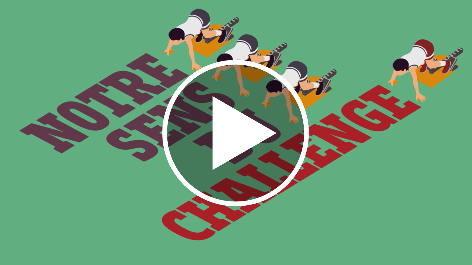 10 - Notre sens du challenge